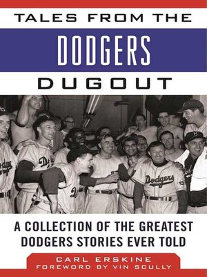 cover image of Tales from the Dodgers Dugout: a Collection of the Greatest Dodgers Stories Ever Told